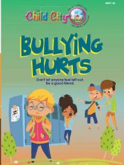 Bullying Hurts by The Child City Edutainment Magazine Subscription