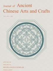 Journal of Ancient Chinese Arts and Crafts Journal Subscription