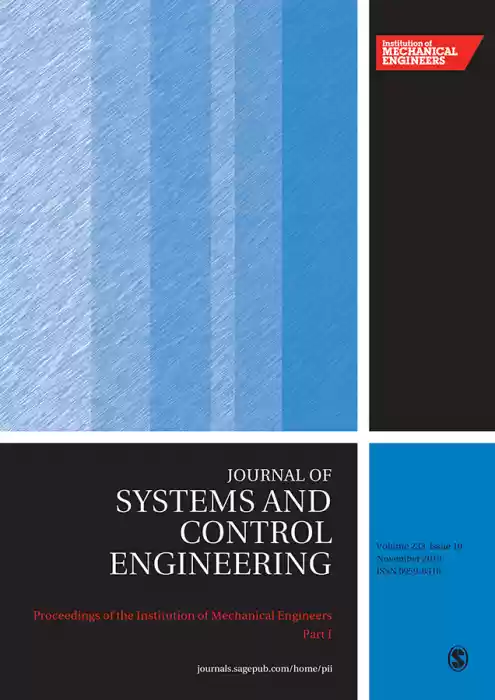 Proceedings of the Institution of Mechanical Engineers, Part I: Journal of Systems and Control Engineering Journal Subscription